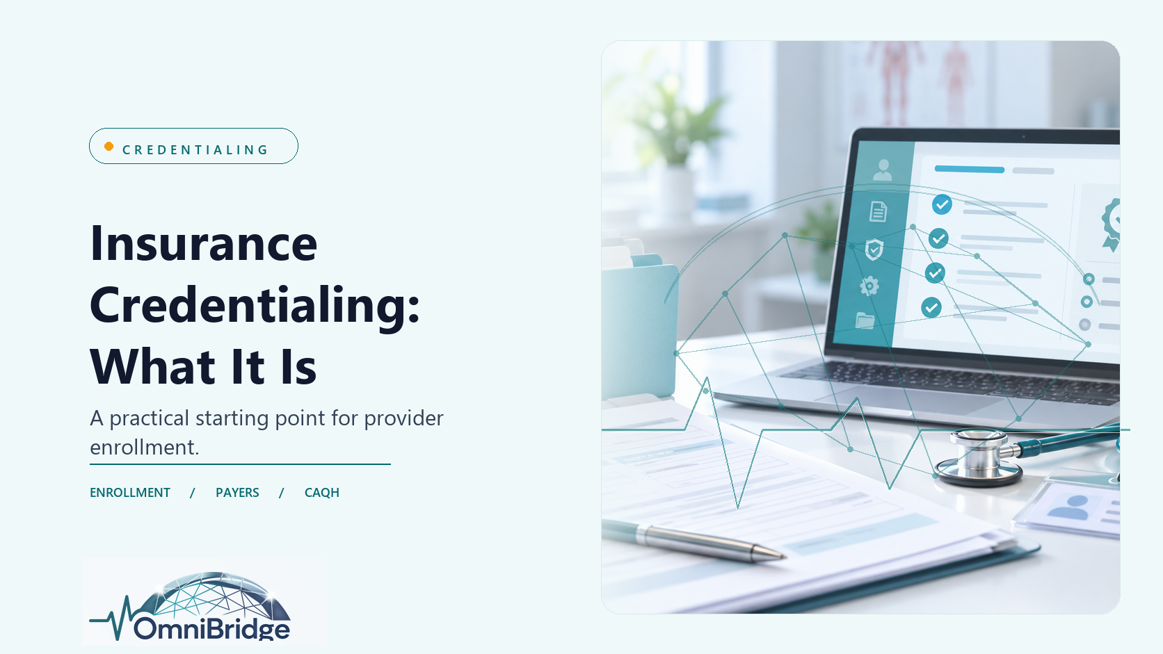 Light theme OmniBridge featured image for insurance credentialing and provider enrollment.