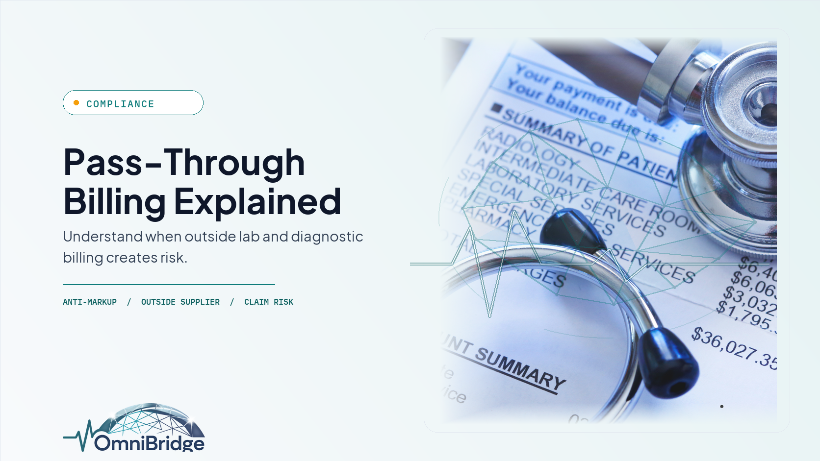 Light theme OmniBridge Group featured image for pass-through billing, anti-markup compliance, and outside supplier claim risk.