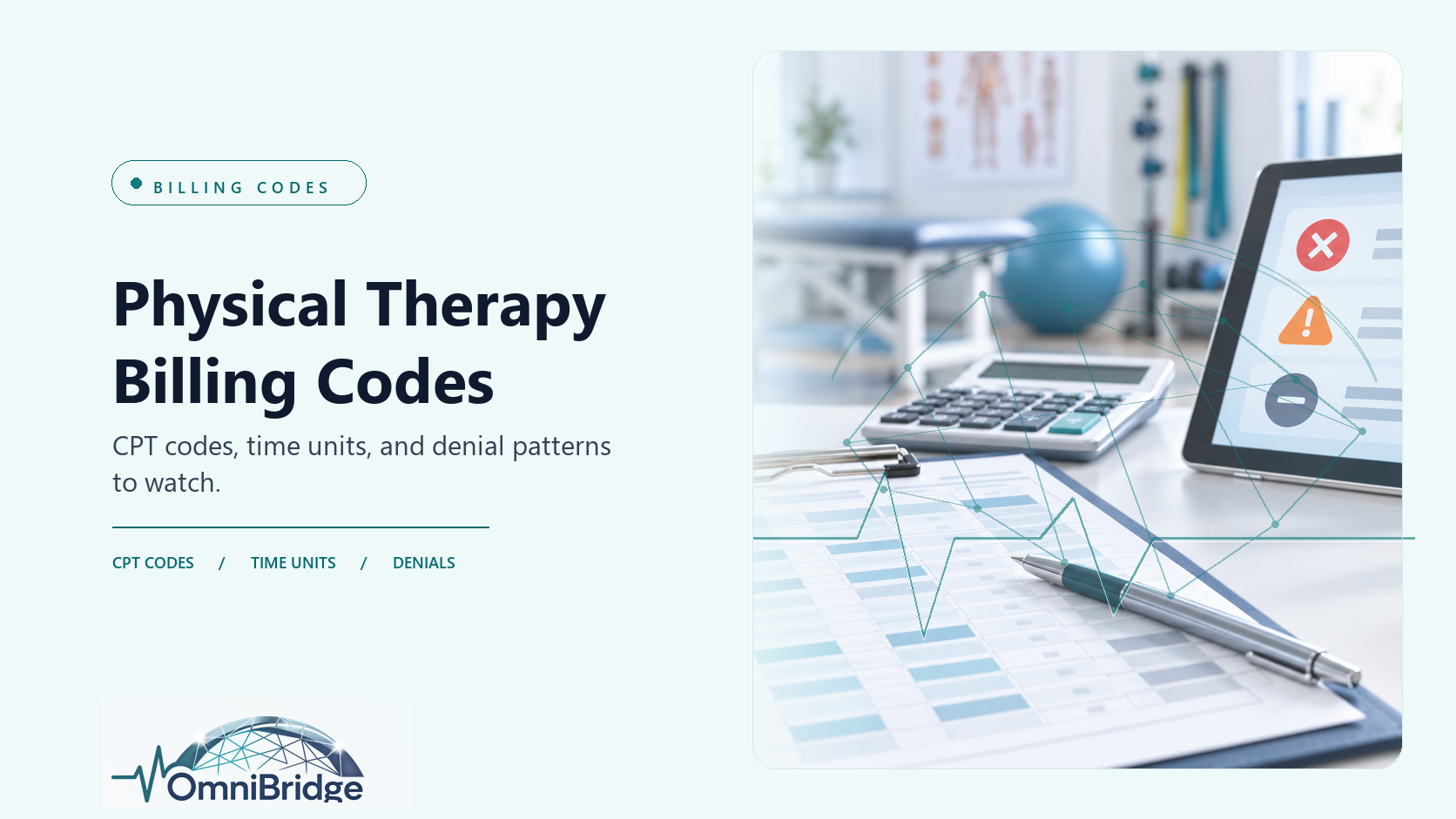 Light theme OmniBridge featured image for physical therapy billing codes, CPT time units, and denials.