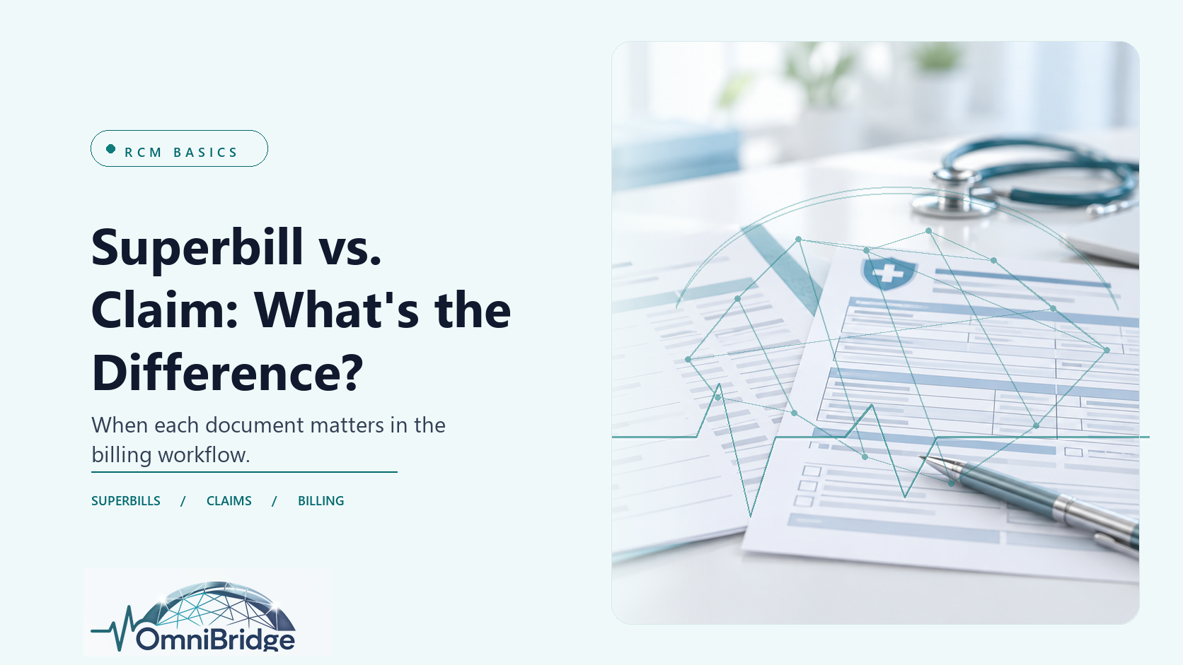 Light theme OmniBridge featured image for superbill versus claim medical billing workflow.