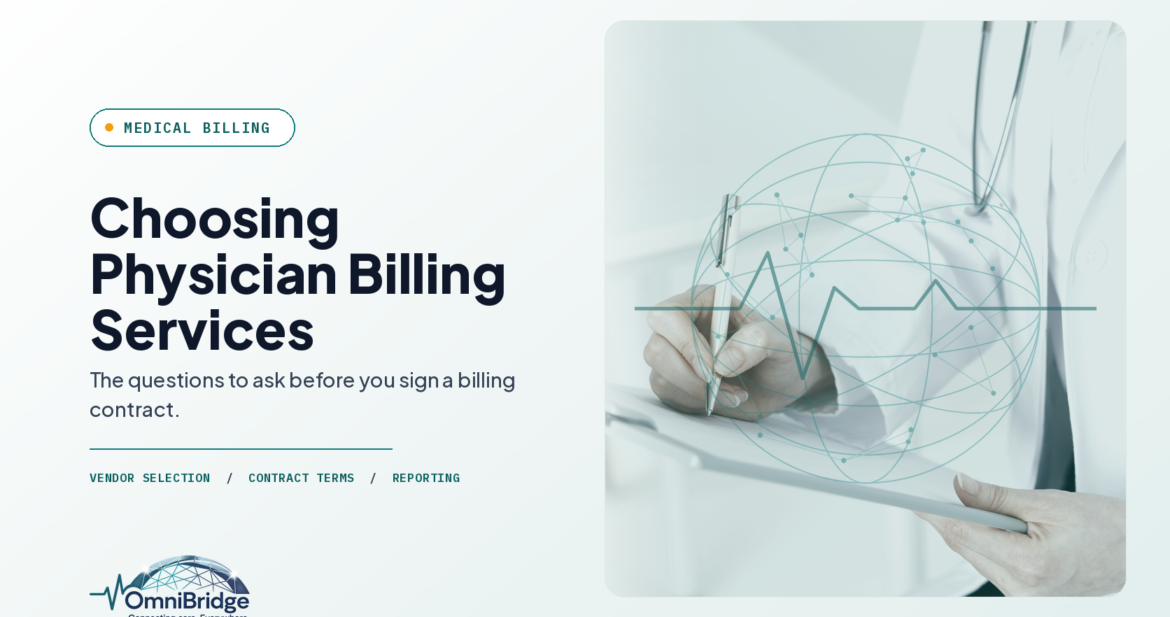 OmniBridge Group featured image for Choosing Physician Billing Services: The questions to ask before you sign a billing contract.